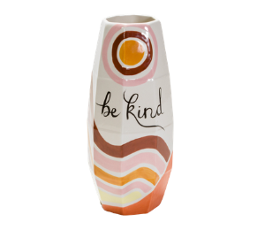 Edina - Color Me Mine Be Kind Vase